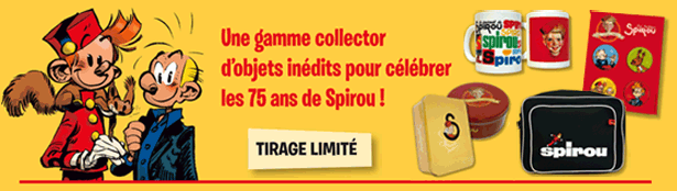 Gamme collector d'objet inédits 75 ans de Spirou Gamme collector d'objet inédits 75 ans de Spirou