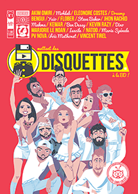Disquettes : la crème des humoristes web en BD !