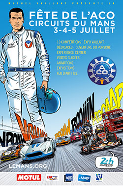 Michel Vaillant vedette de la fête de l'ACO les 3-4-5 juillet au Mans