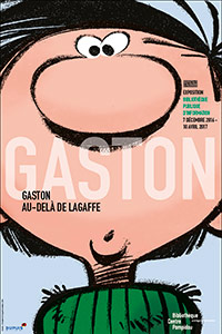 Gaston : au-delà de la gaffe, exposition